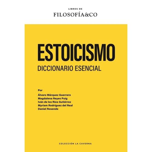 ESTOICISMO - DICCIONARIO ESENCIAL