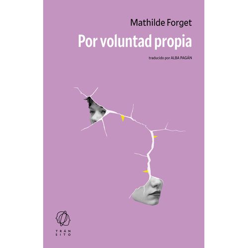 POR VOLUNTAD PROPIA - MATHILDE FORGET