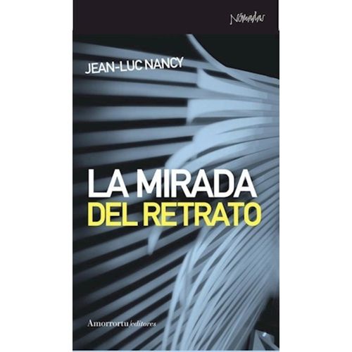 LA MIRADA DEL RETRATO - JEAN-LUC NANCY