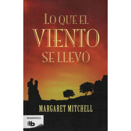 LO QUE EL VIENTO SE LLEVO (BOLSILLO)