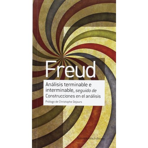 ANALISIS TERMINABLE E INTERMINABLE - SIGMUND FREUD