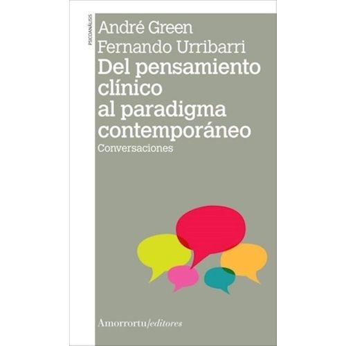 DEL PENSAMIENTO CLINICO AL PARADIGMA CONTEMPORANEO