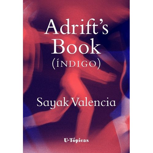 ADRIFT'S BOOK - INDIGO - SAYAK VALENCIA