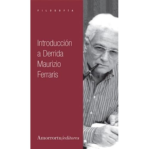 INTRODUCCION A DERRIDA - MAURIZIO FERRARIS