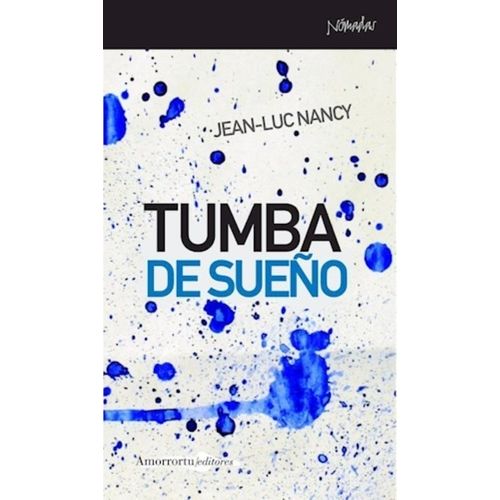 TUMBA DE SUEÑO - JEAN-LUC NANCY