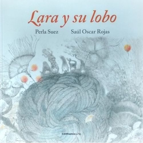 LARA Y SU LOBO - PERLA SUEZ - TAPA DURA