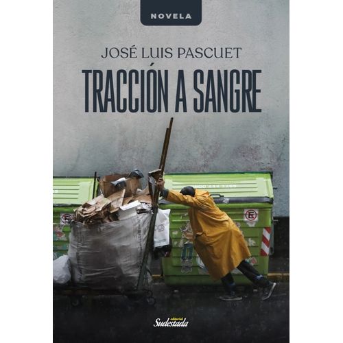 TRACCION A SANGRE - JOSE LUIS PASCUET