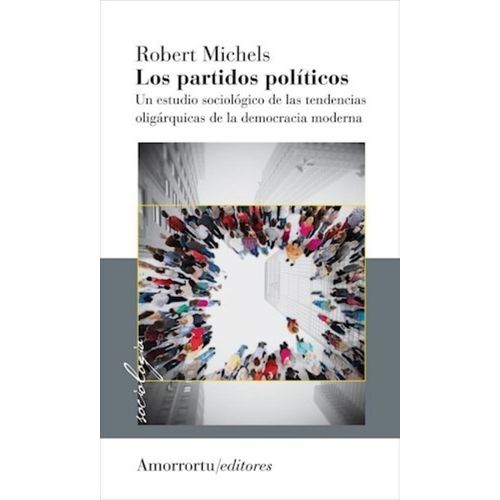 LOS PARTIDOS POLITICOS - ROBERT MICHELS
