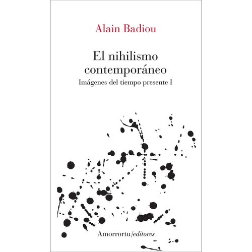 EL NIHILISMO CONTEMPORANEO - IMAGENES DEL TIEMPO PRESENTE 1
