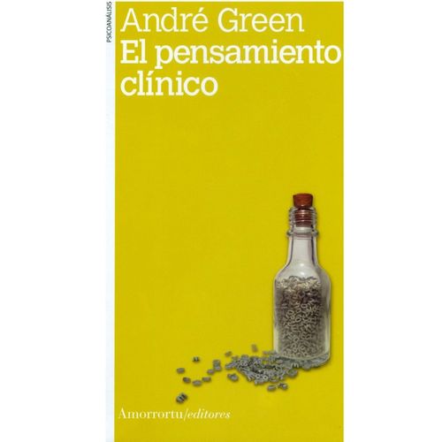 EL PENSAMIENTO CLINICO - ANDRE GREEN