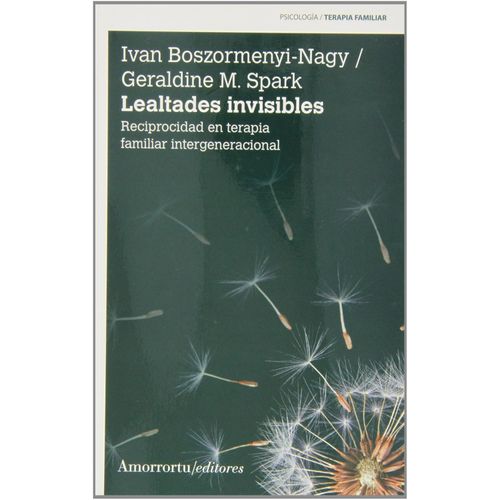 LEALTADES INVISIBLES - RECIPROCIDAD EN TERAPIA FAMILIAR