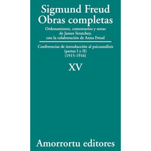 OBRAS COMPLETAS DE FREUD T.15 - CONFERENCIAS DE INTRODUCCION