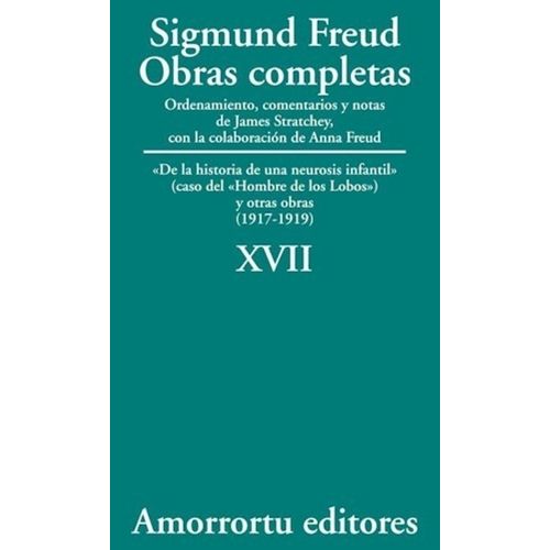 OBRAS COMPLETAS DE FREUD T.17 - DE LA HISTORIA DE UNA NEUROS