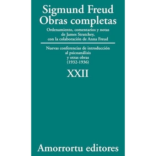 OBRAS COMPLETAS DE FREUD T.22 - NUEVAS CONFERENCIAS DE INTRO