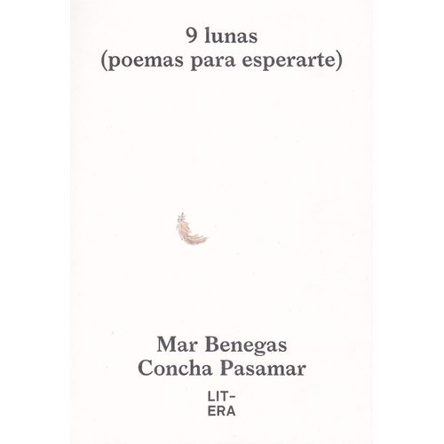 9 LUNAS ( POEMAS PARA ESPERARTE ) - BENEGAS - PASAMAR