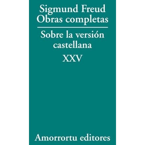 OBRAS COMPLETAS DE FREUD - SOBRE LA VERSION CASTELLANA