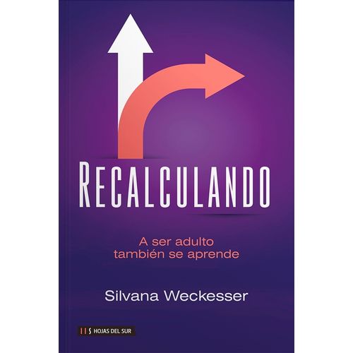 RECALCULANDO - A SER ADULTO TAMBIEN SE APRENDE