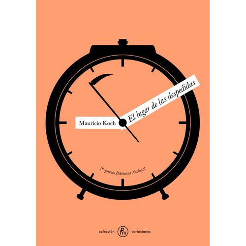 EL LUGAR DE LAS DESPEDIDAS - MAURICIO KOCH