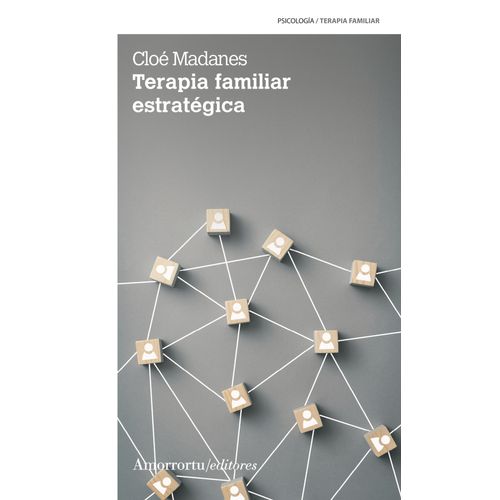 TERAPIA FAMILIAR ESTRATEGICA - CLOE MADANES