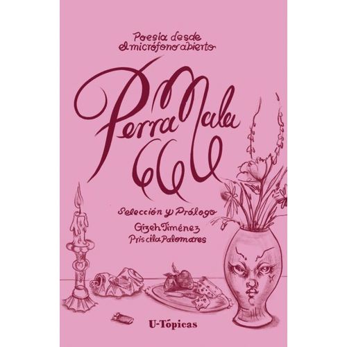 PERRA MALA 666 - POESIA DESDE EL MICROFONO ABIERTO