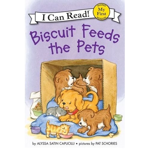 BISCUIT FEEDS THE PETS - MY FIRST I CAN READ - ALYSSA SATIN