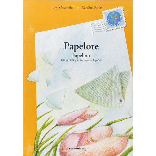 PAPELOTE/ PAPELINO - ELENA GIAMPIERI
