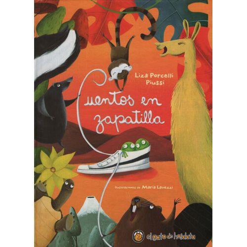 CUENTOS EN ZAPATILLAS - LIZA PORCELLI PIUSSI