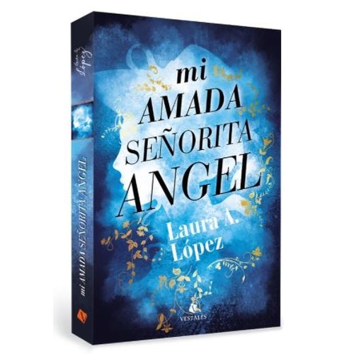 MI AMADA SEÑORITA ANGEL - LAURA A. LOPEZ