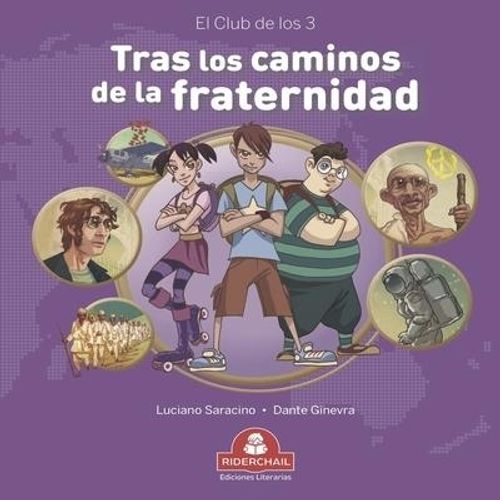 TRAS LOS CAMINOS DE LA FRATERNIDAD - EL CLUB DE LOS TRES 2/E