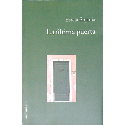 LA ULTIMA PUERTA - ESTELA SMANIA