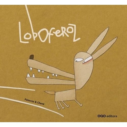LOBOFEROZ - PATACRUA & CHENE