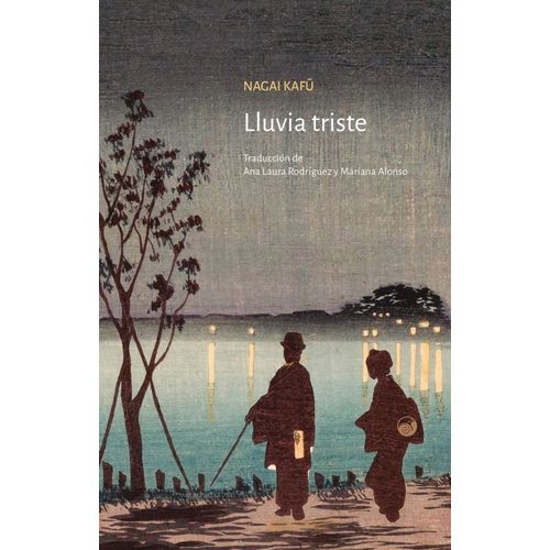 LLUVIA TRISTE - NAGAI KAFU