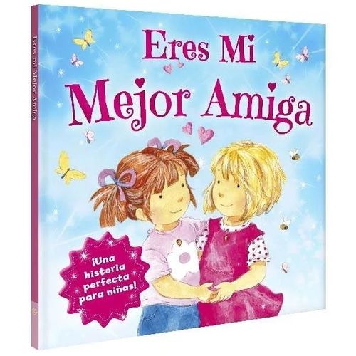ERES MI MEJOR AMIGA