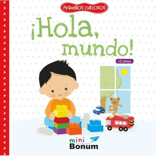 HOLA MUNDO ! - PEQUEÑOS CURIOSOS