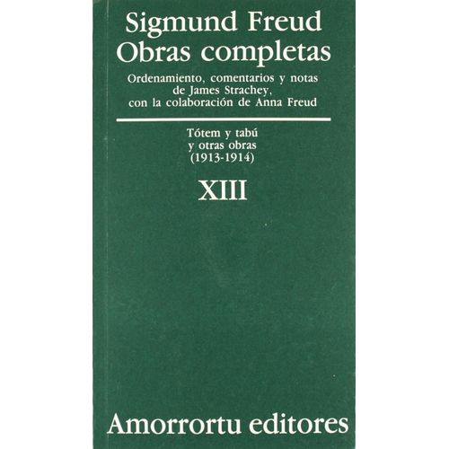 OBRAS COMPLETAS DE FREUD T.13 - TOTEM , TABU Y OTRAS OBRAS (