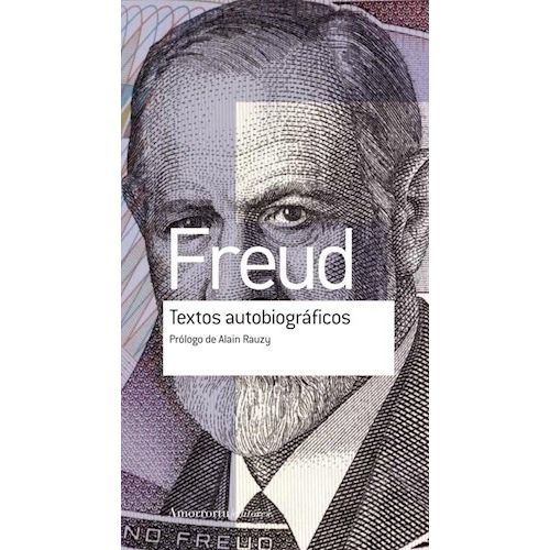 TEXTOS AUTOBIOGRAFICOS - SIGMUND FREUD