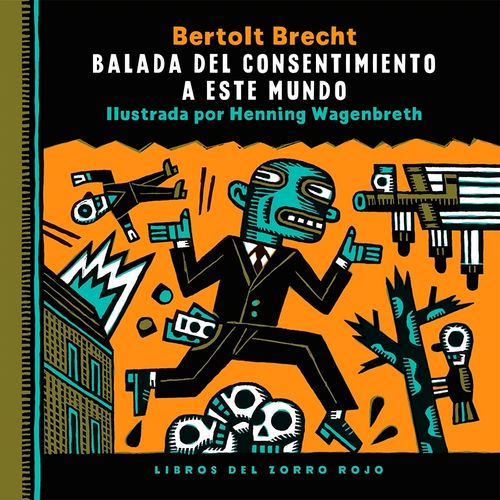 BALADA DEL COSENTIMIENTO A ESTE MUNDO - BERTOLT BRECHT