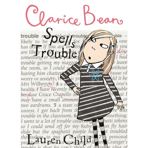 CLARICE BEAN SPELLS TROUBLE - LAUREN CHILD