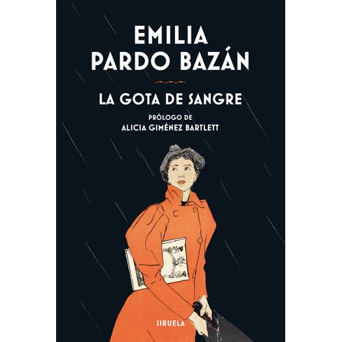 LA GOTA DE SANGRE - EMILIA PARDO BAZAN