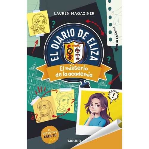 DIARIO DE ELIZA 1 - EL MISTERIO DE LA ACADEMIA