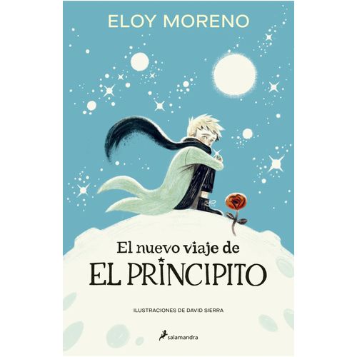 EL NUEVO VIAJE DE EL PRINCIPITO - ELOY MORENO