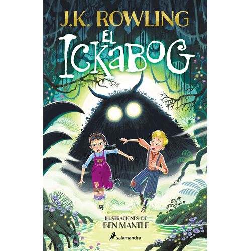 EL ICKABOG NUEVA EDICION ILUSTRADA - J. K. ROWLING / MANTLE