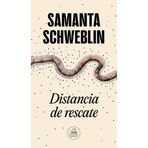 DISTANCIA DE RESCATE - SAMANTA SCHWEBLIN
