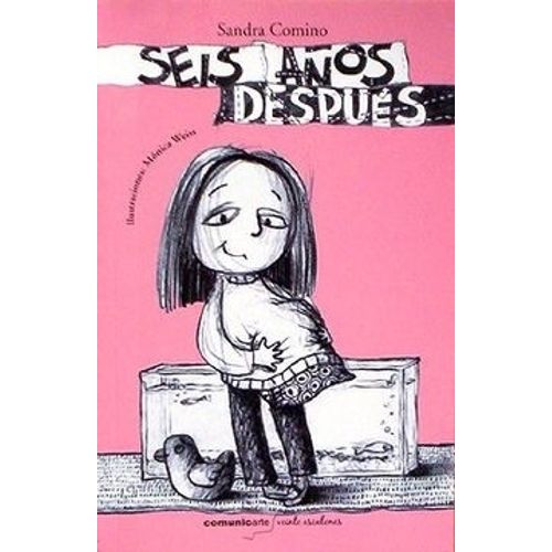 SEIS AÑOS DESPUES - SANDRA COMINO