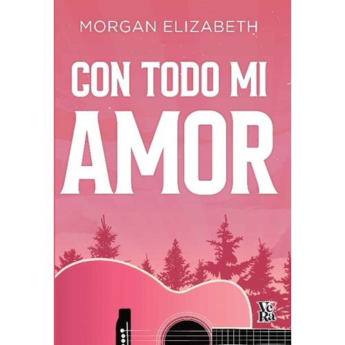 CON TODO MI AMOR - ELIZABETH MORGAN