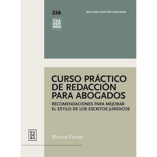 CURSO PRACTICO DE REDACION PARA ABOGADOS 2ºED. - MARINA FUCI