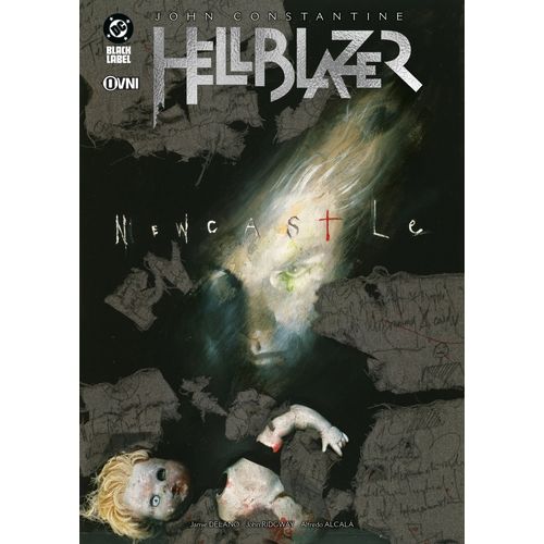 HELLBLAZER - NEWCASTLE - JAMIE DELANO - RIDGWAY - ALCALA