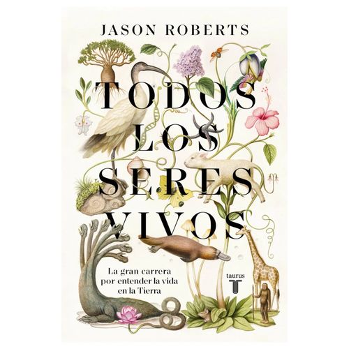 TODOS LOS SERES VIVOS - JASON ROBERTS