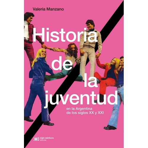 HISTORIA DE LA JUVENTUD - VALERIA MANZANO