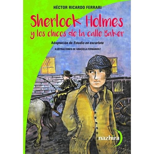 SHERLOCK HOLMES Y LOS CHICOS DE LA CALLE BAKER - FERRARI